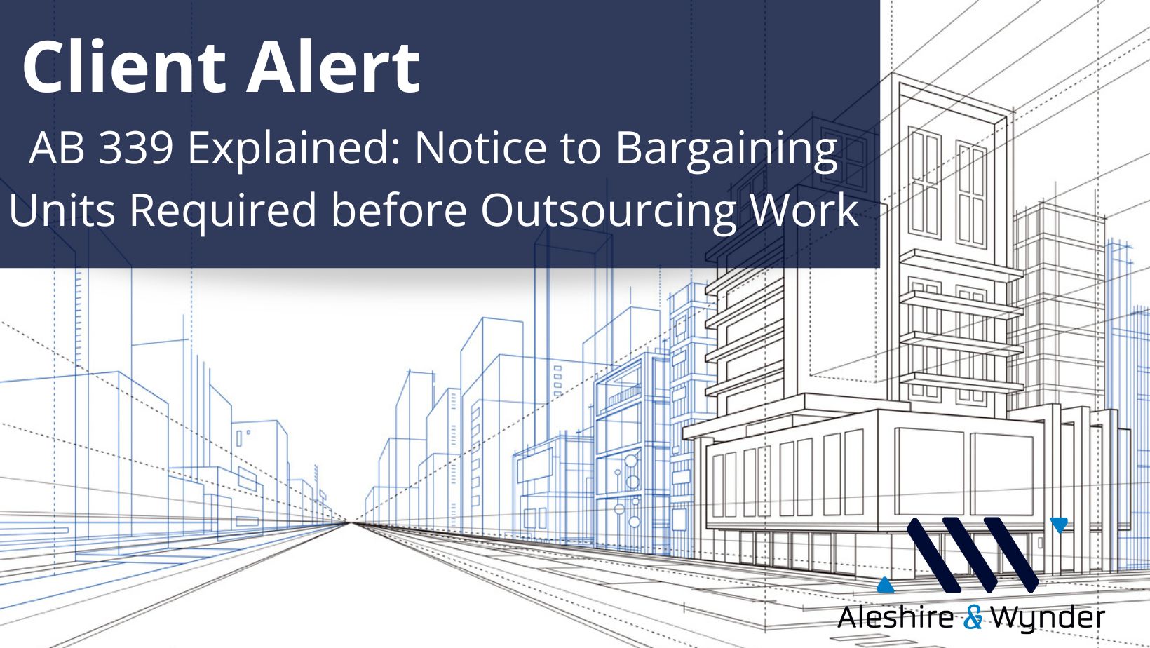 AB 339 Explainer: Providing Notice to Bargaining Units